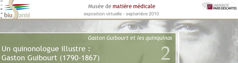 Gaston Guibourt et les quinquinas - Un quinonologue illustre : Gaston Guibourt