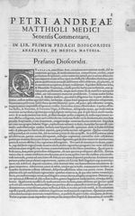 [Lettrine : Q] - Petri Andreae Matthioli medici senensis Commentarii, in libros sex Pedacii Dioscori [...]