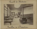 Faculté de Médecine. Pavillon de Dissection - [Album photographique de la Faculté [de médecine] de P [...]