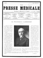 Professeur Landouzy - La Presse médicale - [Volume d'annexes]