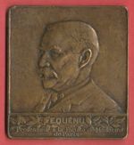 Avers : E. QUENU Professeur à la Faculté de Medecine de Paris 1908. - Tranche: bronze+poinçon. - Rev [...]