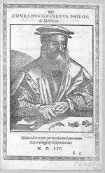 Gessnet / Gesner / Philiastre, Conrad / Evonyme (1516-1565)