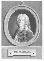 Mairan, Jean Jacques Dortous de (1678-1771)