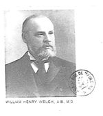 Welch, William Henry (1850-1934)