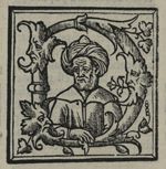 Lettrine D ornée de masques feuillus et d'un portrait d'Avicenne - Avicenne medicarum principis cano [...]