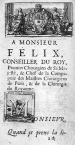 A Monsieur Félix... - L'art de saigner accomodé aux principes de la circulation du sang