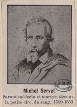 Servet, Michel dit Michel Villanovanus (1511-1553)