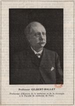 Professeur Gilbert Ballet. Professeur d'Histoire de la médecine et de la chirurgie à la Faculté de m [...]