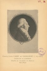 Cadet de Gassicourt, Charles-Louis (1769-1821). Pharmacien de l'Empereur. Membre de l'Académie de Mé [...]