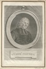 Pluche, Noël Antoine) / Abbé Pluche (1688-1761)
