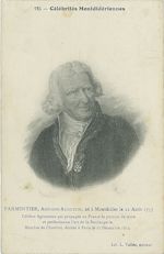 Célébrités Montdidériennes. Parmentier, Antoine-Augustin, né à Montdidier le 12 août 1737