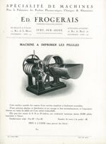 Spécialité de machines ... Edmond Frogerais. Machine à imprimer les pilules